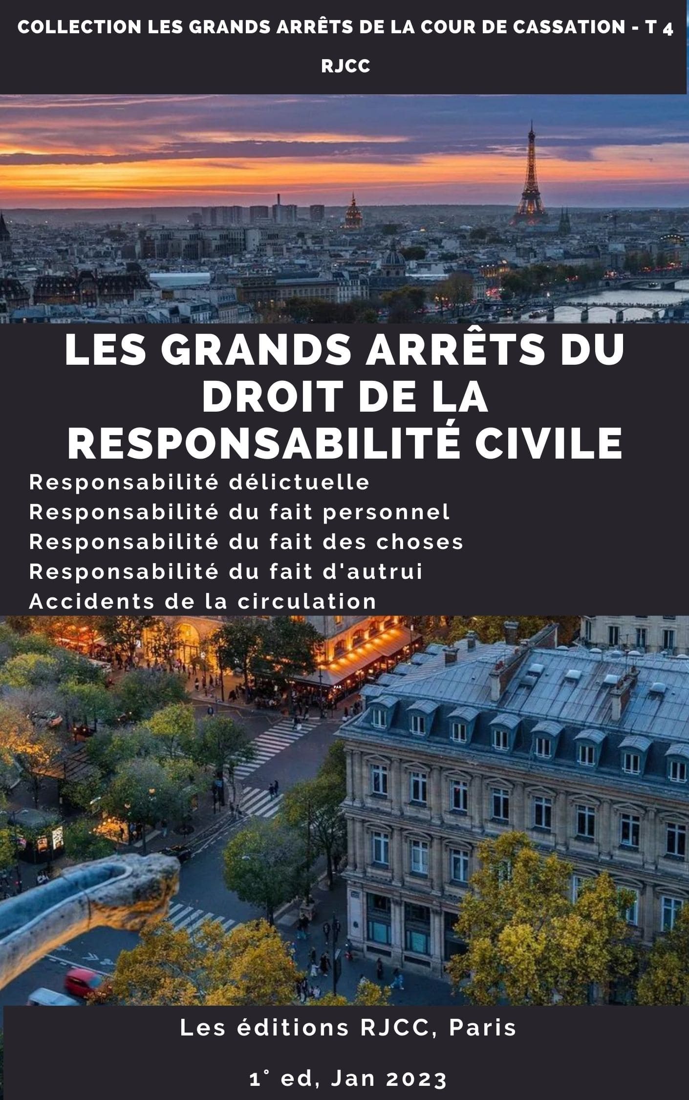 169, Les grands arrêts de la responsabilité civile, 1ed. RJCC, Paris, Dec 2015, T 8, HC