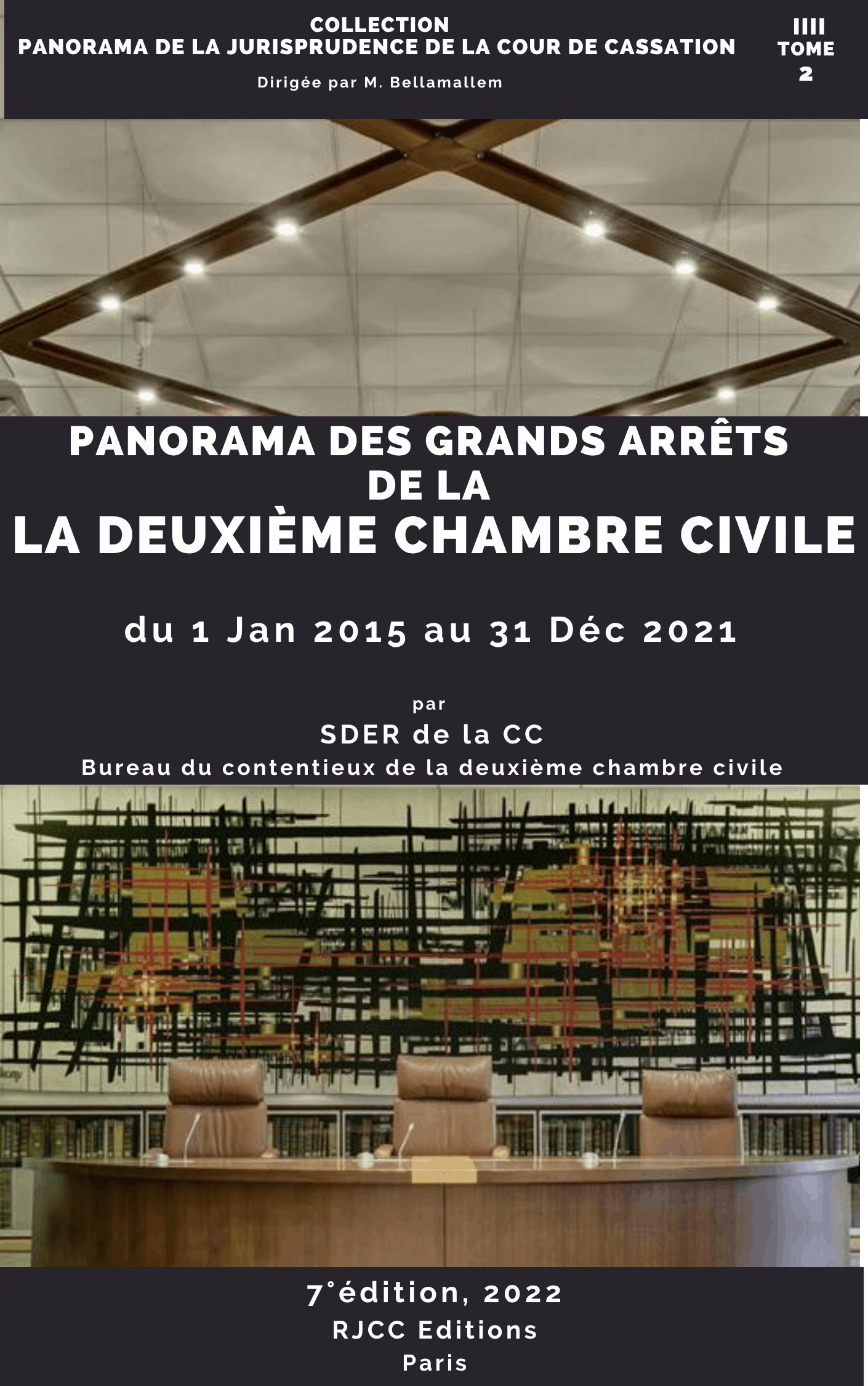 219, Panorama des grands arrêts de la 2 chambre civile, 1 ed. RJCC, nov. 2022, Paris, T2, SEDR