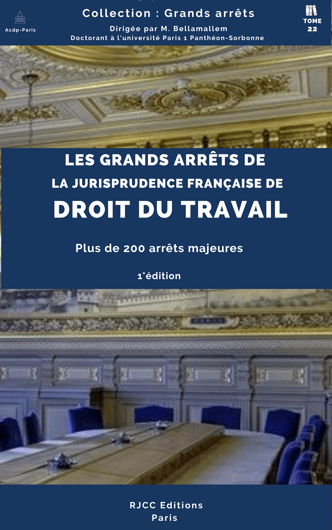 627, Les grands arrêts du droit du travail, éd. RJCC, MB