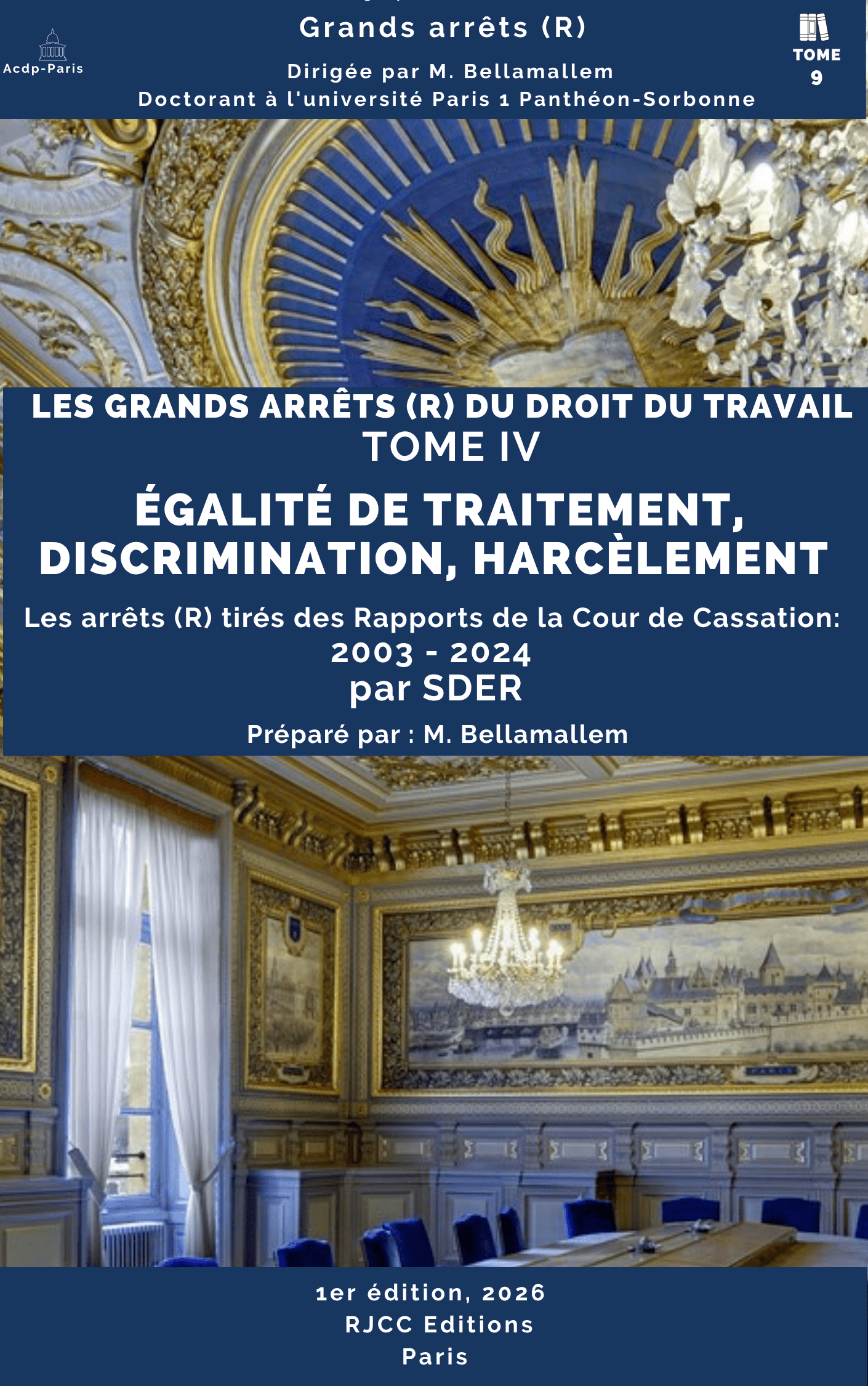 639, Les arrêts (R) du droit du travail : IV. Égalité de traitement, discrimination, harcèlement, MB