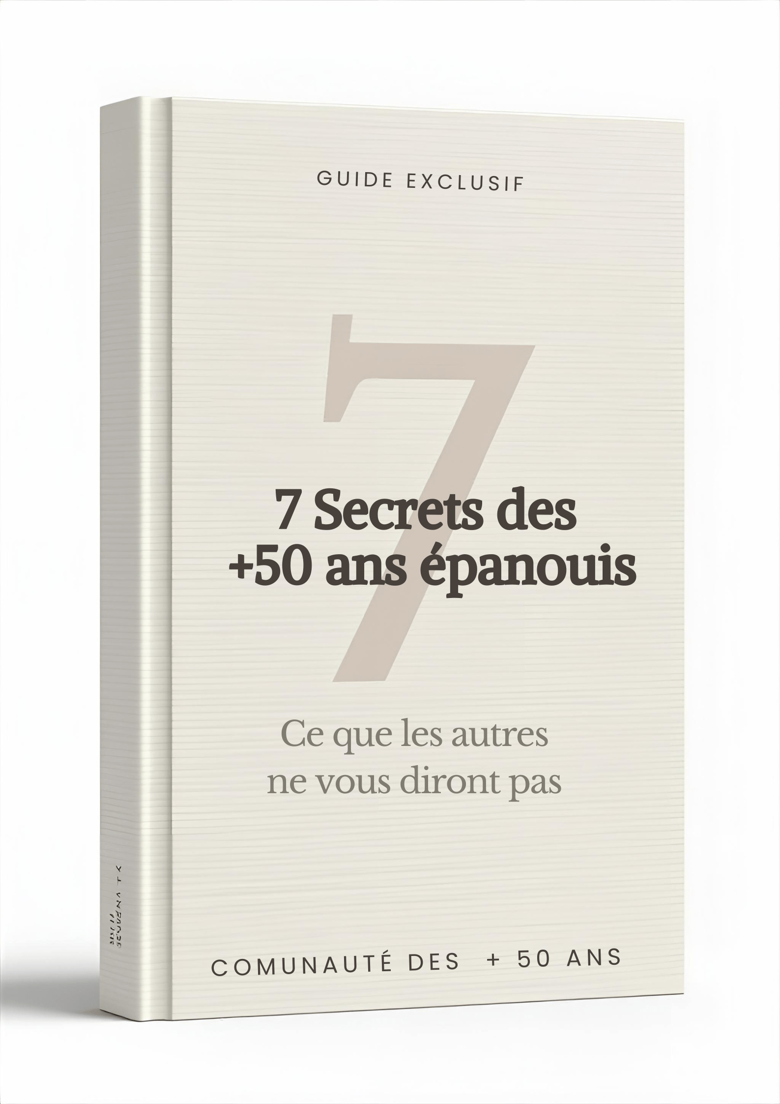 7 Secrets des +50 ans épanouis — Guide Exclusif